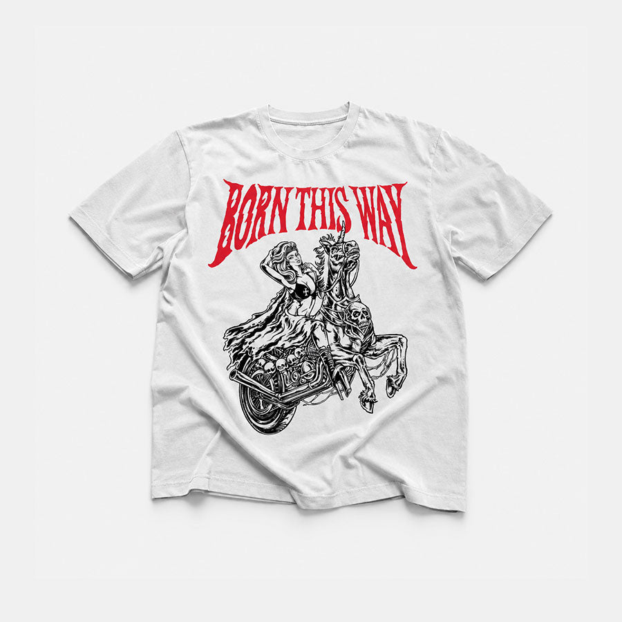 BORN THIS WAY WHITE TEE
